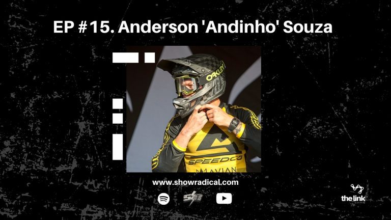Conheça a história de Anderson Souza #380 o maior nome do BMX nacional no The Link Podcast episódio 15