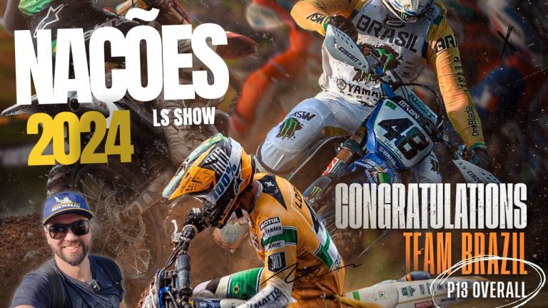 LS SHOW #81 | Especial Motocross das Nações 2024 | O Melhor resultado da História do Brasil
