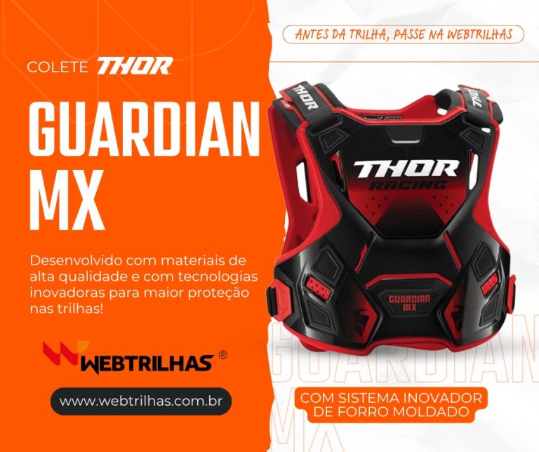 Destaque da semana Web Trilhas: Colete Thor Guardin MX | CLIQUE E ADQUIRA O SEU