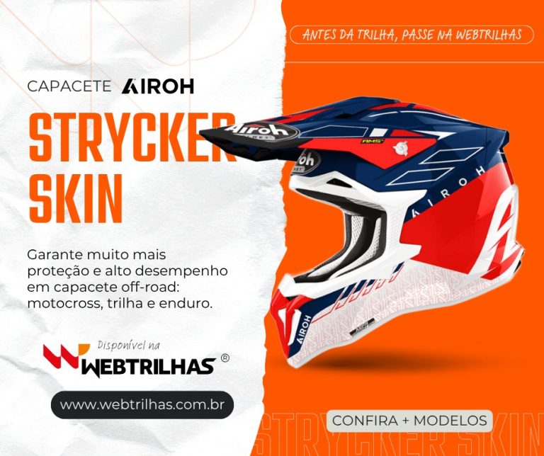 Destaque da semana Web Trilhas: Capacete Airoh Strycker Skin | CLIQUE E ADQUIRA O SEU