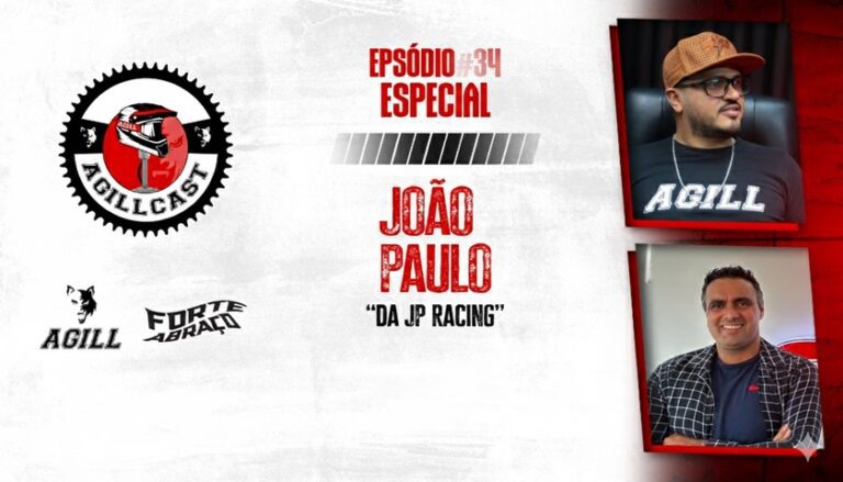 AgillCast EP 34 | João Paulo “JP Racing” fala sobre a trajetória de sucesso da loja e equipe no cenário nacional